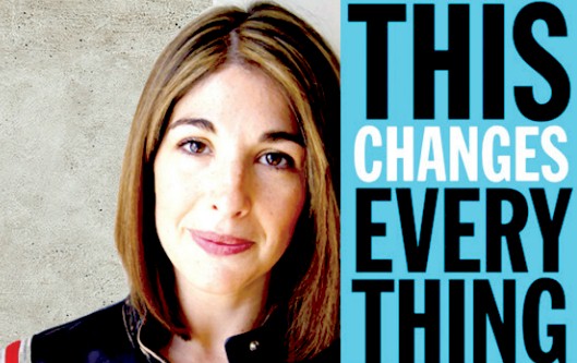 Cálculos que matan y el imperativo de cambiarlo todo Naomi Klein, autora del libro This Changes Everything