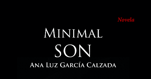 Minimal son: una novela cubana que explora desde el dolor, el humor, el amor y los sueños