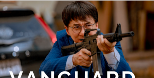 Vanguard, the new film of Jackie Chan