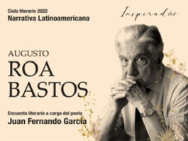 Un encuentro con la obra de Augusto Roa Bastos