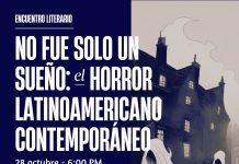 Canadá Habla Español invita al encuentro “No fue solo un sueño: el horror latinoamericano contemporáneo”